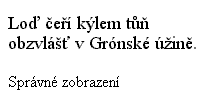 Spr�vn� zobrazen�