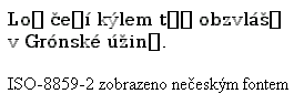 Iso �patn�m fontem