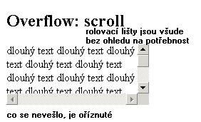overflow: scroll; rolovac� li�ty jsou v�ude bez ohledu na pot�ebu